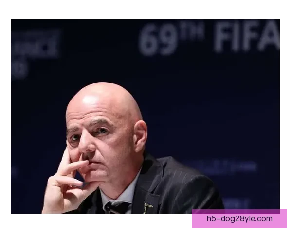 非足联主席决赛失望促裁判提升